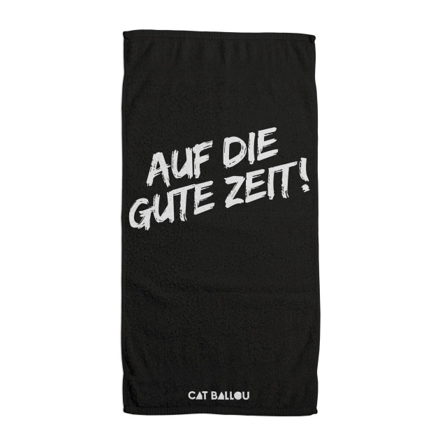 Handtuch Auf die Gute Zeit (Shop Art-No. cbS0077) | Cat Ballou